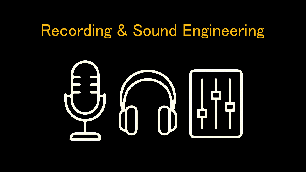 Recording & Sound Engineering